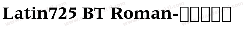 Latin725 BT Roman字体转换